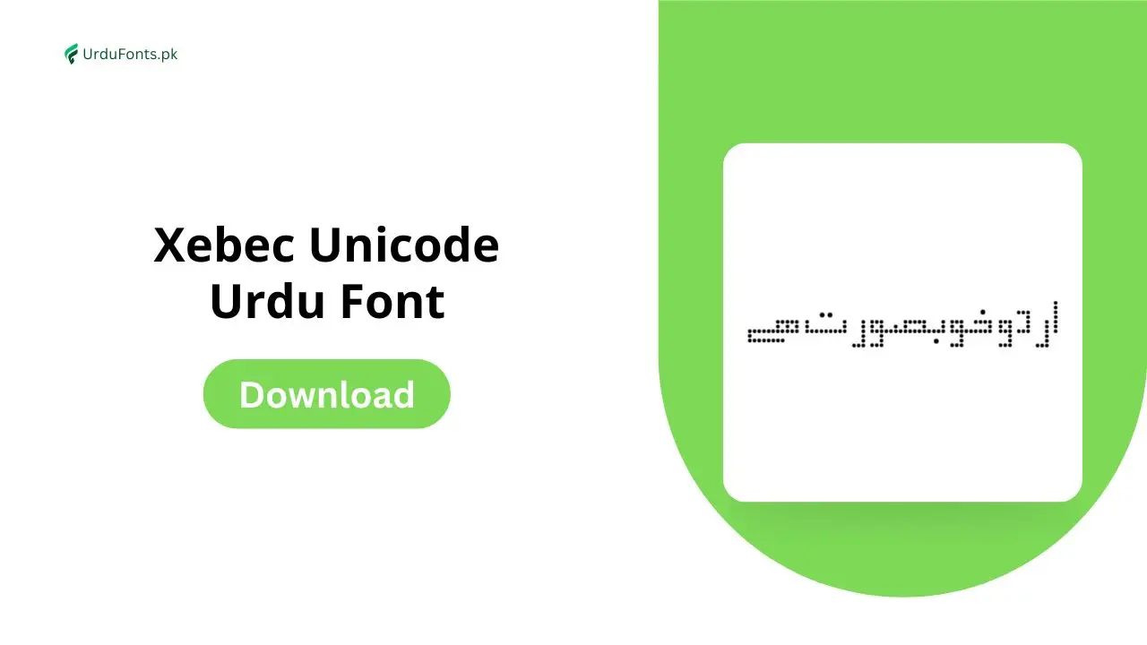 Xebec Unicode Urdu Font