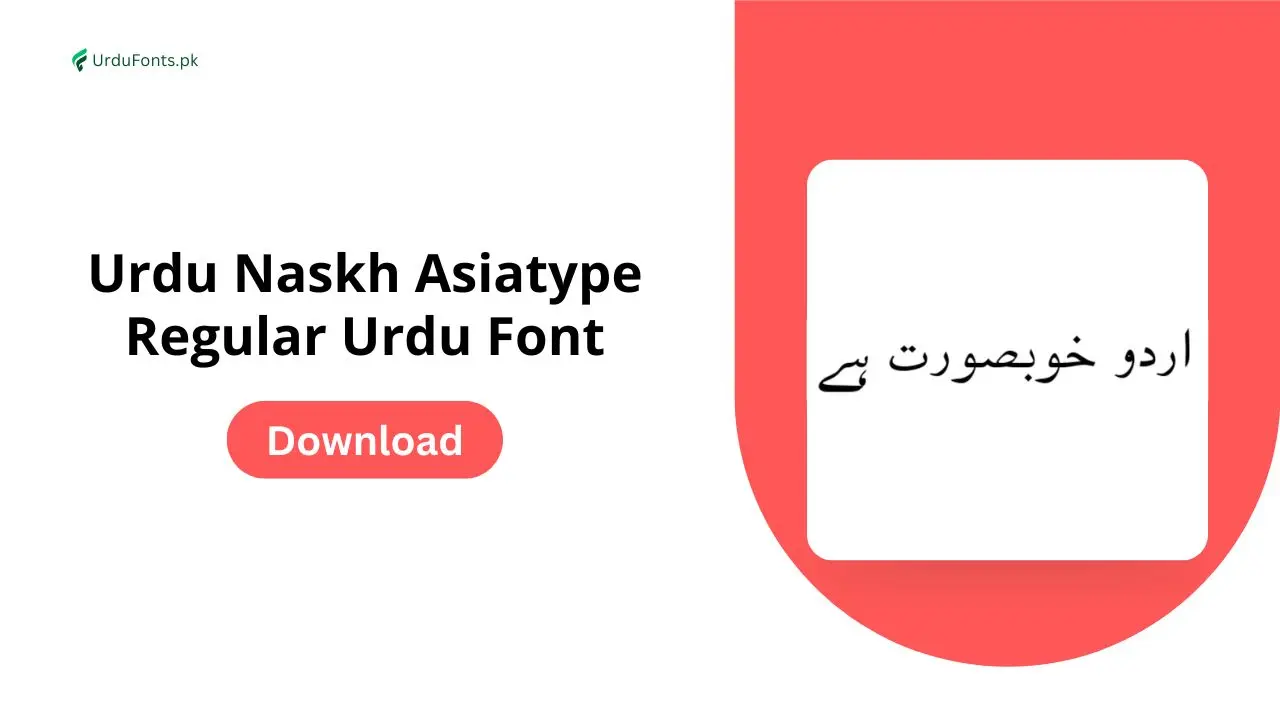 Urdu Naskh Asiatype Regular Urdu Font